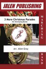 Three More Christmas Parades Marching Band sheet music cover